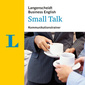 Langenscheidt Kommunikationstrainer Business Englisch: Small Talk