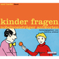 Kinder fragen, Nobelpreisträger antworten