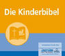 Josef C. Grund: Die Kinderbibel. 2 CDs