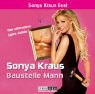 Sonya Kraus: Baustelle Mann. 2 CDs
