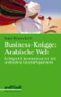 [Gabi Kratochwil: Business-Knigge: Arabische Welt]