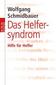 Das Helfersyndrom