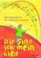 Dir sing ich mein Lied