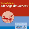 Gustav Schwab: Die Sage des Aeneas. 2 CDs