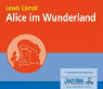 Lewis Carroll: Alice im Wunderland. 2 CDs