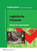 Logistische Prozesse. Arbeitsheft