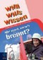Willi wills wissen: Wer rennt, wenn's brennt?