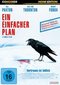 Ein einfacher Plan - Vertrauen ist tödlich