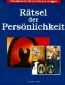 Rätsel der Persönlichkeit