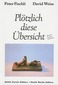 Plötzlich diese Übersicht