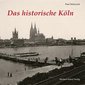 Das historische Köln