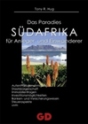 Tony R. Hug - Sdafrika - Das Paradies fr Anleger und Einwanderer Tony R. Hug