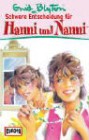 Enid Blyton: Hanni und Nanni 26: ... schwere Entscheidung für Hanni