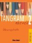 Tangram aktuell 2 (Lektion 1-4 und Lektion 5-7) Übungsheft