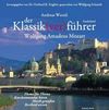 Der Klassik(ver)führer. Sonderband Wolfgang Amadeus Mozart. 2 CDs
