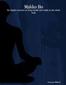 Makko Ho: Six Simple Exercises to Bring Health and Vitality to the Whole Body