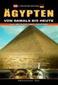 Ägypten von damals bis heute