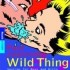 Wild Thing - Sex Tips for Boys and Girls