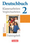 Deutschbuch 2. 6. Schuljahr. Klassenarbeiten und Vergleichsarbeiten. Gymnasium Baden-Württemberg