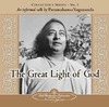 Paramahansa Yogananda: The Great Light of God