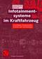 Infotainmentsysteme im Kraftfahrzeug