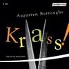 Augusten Burroughs: Krass!