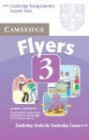 Cambridge ESOL: Cambridge Young Learners English Tests Flyers 3 Audio Cassette: Examination Papers from the University of Cambridge ESOL Examinations