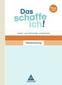 Das schaffe ich! Lesen und Schreiben vorbereiten. Handreichungen Basisheft