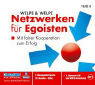 Ingelore Welpe, Isabell Welpe: Netzwerken für Egoisten