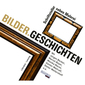 Bilder. Geschichten