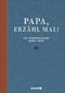 Papa, erzähl mal