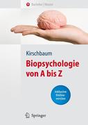 Kompendium Biopsychologie von A - Z