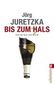 Bis zum Hals