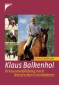 Klaus Balkenhol - Dressurausbildung nach klassischen Grundsätzen
