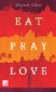 Eat Pray Love