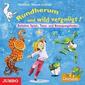 Rundherum und wild vergnügt! CD