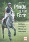 Pferde gut in Form