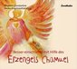 Besser einschlafen mit Hilfe des Erzengels Chamuel. CD