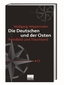 Die Deutschen und der Osten