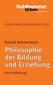 Philosophie der Bildung und Erziehung