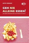 [Keith Ferrazzi, Thal Raz: Geh nie alleine essen!]
