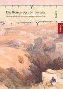 Die Reisen des Ibn Battuta. Band 2
