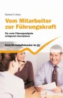 [Gunnar C. Kunz: Vom Mitarbeiter zur F&uuml;hrungskraft]