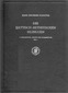 Die Attisch-Hethitischen Bilinguen, Volume 1 I. Einleitung, Texte Und Kommentar, Teil 1
