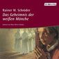 Das Geheimnis der weißen Mönche