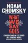 What We Say Goes