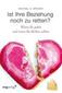 Ist Ihre Beziehung noch zu retten?