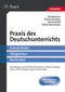 Praxis des Deutschunterrichts