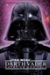 Star Wars, Darth Vader / Aufstieg und Fall