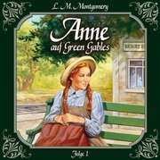 Anne 01 auf Green Gables. Die Ankunft